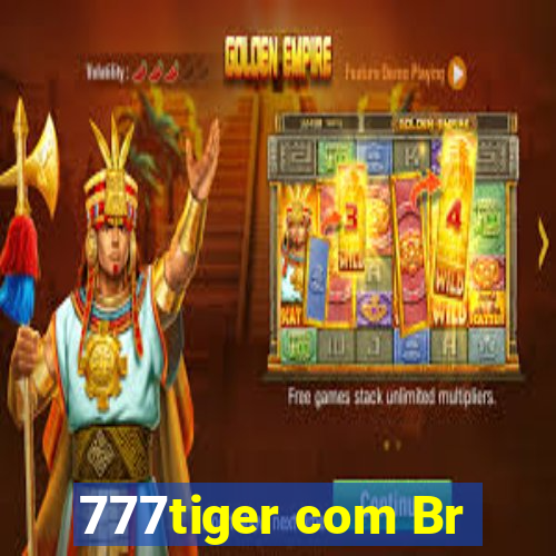 777tiger com Br